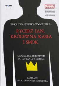 Rycerz Jan Królewna Kasia i Smok - Iwanowska-Szymańska Lidka - książka