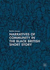 Narratives of Community in the Black British Short Story - Bettina Jansen - ebook