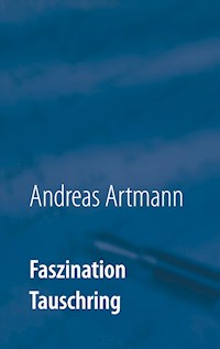 Faszination Tauschring - Andreas Artmann - ebook