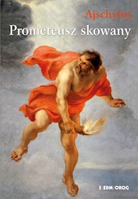 Prometeusz skowany - Ajschylos - ebook + książka
