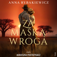 Za maską wroga - Rybakiewicz Anna - ebook + audiobook + książka