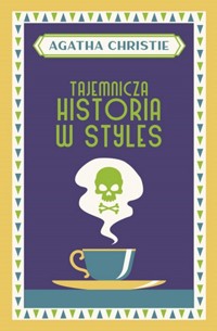 Tajemnicza historia w Styles - Agata Christie - ebook + audiobook + książka
