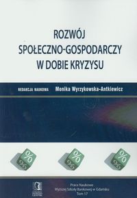 Rozwój społeczno-gospodarczy w dobie kryzysu -  - książka