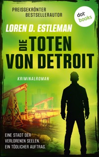 Die Toten von Detroit - Loren D. Estleman - ebook