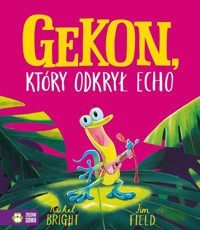 Gekon, który odkrył echo - Bright Rachel - audiobook + książka