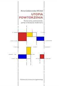 Utopia powtórzenia - Anna Czabanowska-Wróbel - książka
