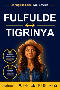 The Language Guide for Travelers - Fulani to Tigrinya - YouGuide - ebook