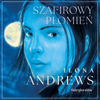 Szafirowy płomień - Ilona Andrews - ebook + audiobook