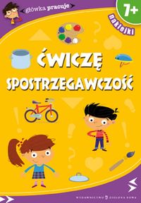 Główka pracuje Ćwiczę spostrzegawczość -  - książka
