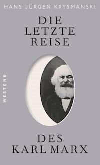 Die letzte Reise des Karl Marx - Hans Jürgen Krysmanski - ebook