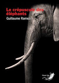 Le crépuscule des éléphants - Guillaume Ramezi - ebook