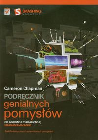Podręcznik genialnych pomysłów - Chapman Cameron - książka