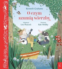 O czym szumią wierzby - Peacock Lou - książka