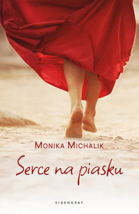 Serce na piasku - Michalik Monika - ebook + audiobook + książka