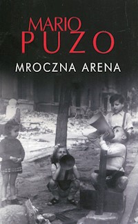 Mroczna arena - Mario Puzo - książka