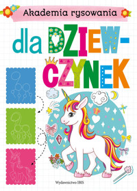Akademia rysowania. Dla dziewczynek -  - książka