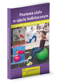 Postawa ciała w ujęciu holistycznym - zbiorowa praca - książka