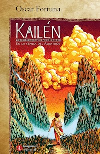 Kailén. En la senda del albatros - Oscar Fortuna - ebook
