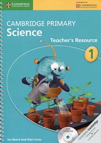 Cambridge Primary Science Teacher’s Resource 1 - Board Jon, Cross Alan - książka