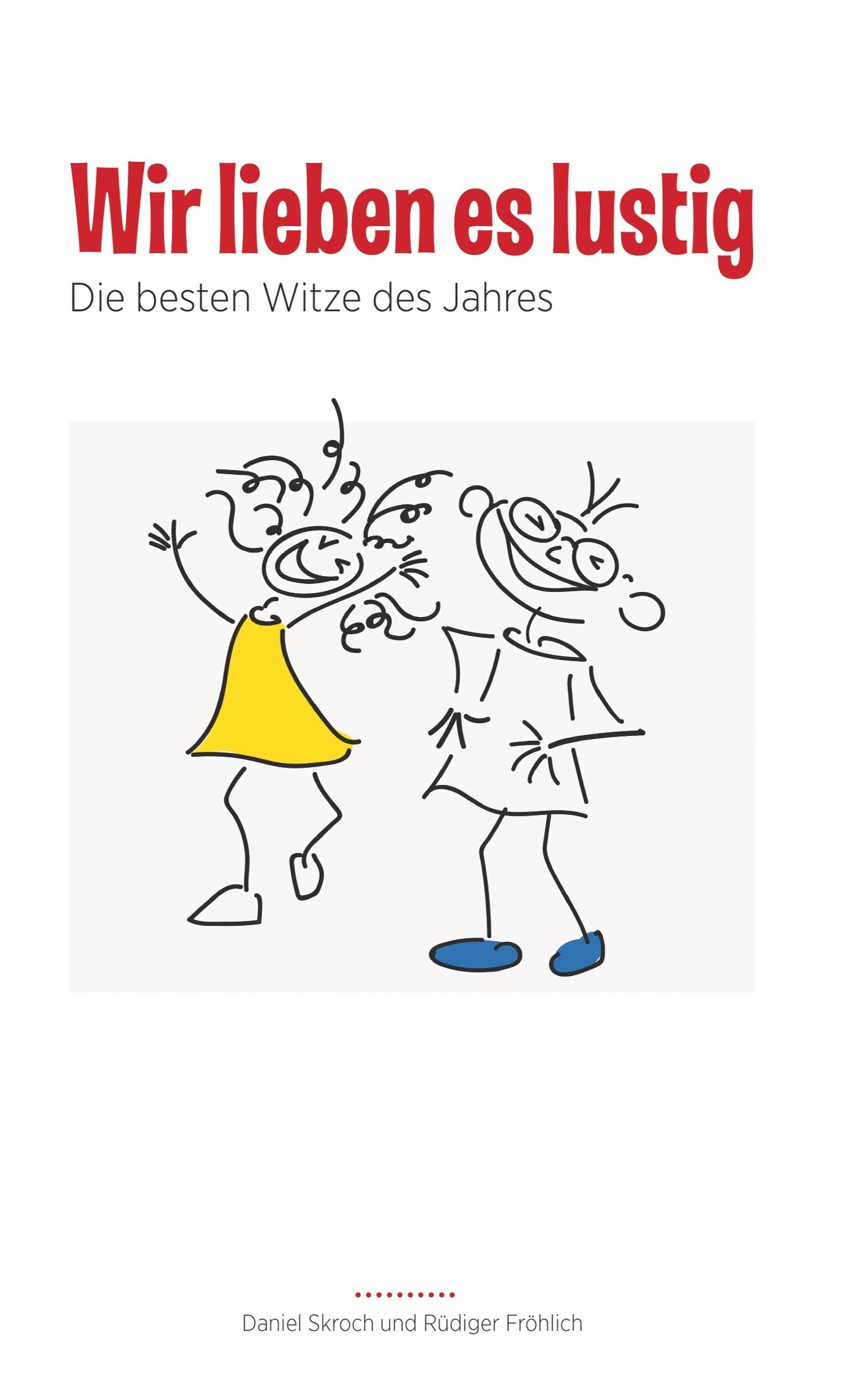 Wir lieben es lustig