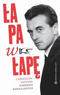 Łapa w łapę - Andrzej Łapicki, Kamila Łapicka - ebook