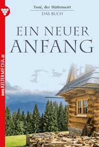 Toni der Hüttenwirt - Friederike von Buchner - ebook