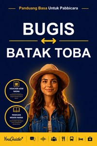 The Language Guide for Travelers - Buginese to Batak Toba - YouGuide - ebook