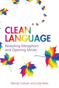 Clean Language - Wendy Sullivan - ebook