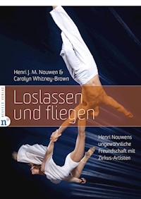 Loslassen und fliegen - Henri J. M. Nouwen - ebook