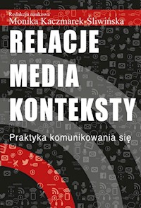 Relacje media konteksty -  - książka