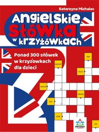 Angielskie słówka w krzyżówkach - Katarzyna Michalec - książka