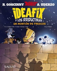 Ideafix y los irreductibles, 9. Un montón de frescos - René Goscinny - ebook
