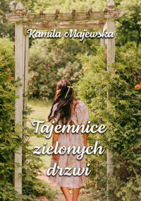 Tajemnice zielonych drzwi - Majewska Kamila - ebook