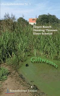 Giftwasser - Elmer Schmidt - ebook