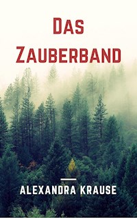 Das Zauberband - Alexandra Stern - ebook