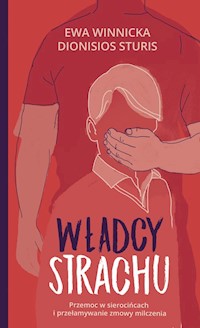 Władcy strachu - Ewa Winnicka, Dionisios Sturis - książka