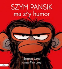 Szym Pansik ma zły humor - Lang Suzanne - książka