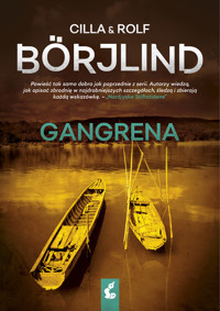 Gangrena. Cykl Tom Stilton i Olivia Rönning. Tom 5 - Cilla Börjlind, Rolf Börjlind - książka