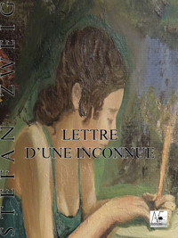 Lettre d'une inconnue - Stefan Zweig - ebook