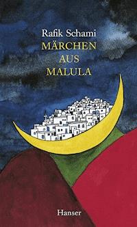 Märchen aus Malula - Rafik Schami - ebook