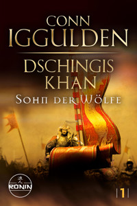 Dschingis Khan – Sohn der Wölfe - Conn Iggulden - ebook