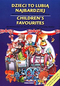 Dzieci to lubią najbardziej Antologia polskiej literatury dziecięcej -  - książka
