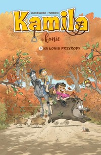 Kamila i Konie Na łonie przyrody Tom 3 -  - książka