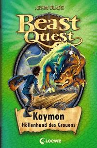 Beast Quest (Band 16) – Kaymon, Höllenhund des Grauens - Adam Blade - ebook