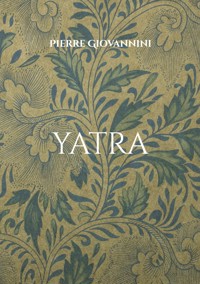 Yatra - Pierre Giovannini - ebook