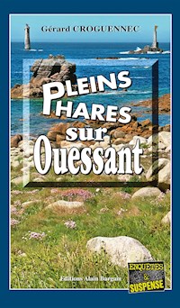 Pleins phares sur Ouessant - Gérard Croguennec - ebook