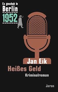 Heißes Geld - Jan Eik - ebook