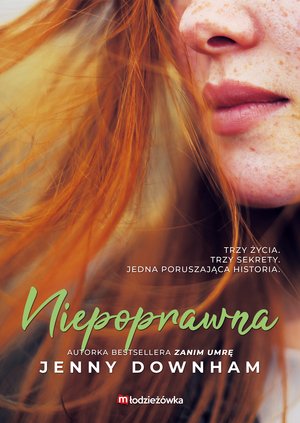 Niepoprawna - Jenny Downham - ebook + książka