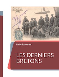 Les Derniers Bretons - Emile Souvestre - ebook