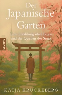 Der Japanische Garten - Katja Kruckeberg - ebook
